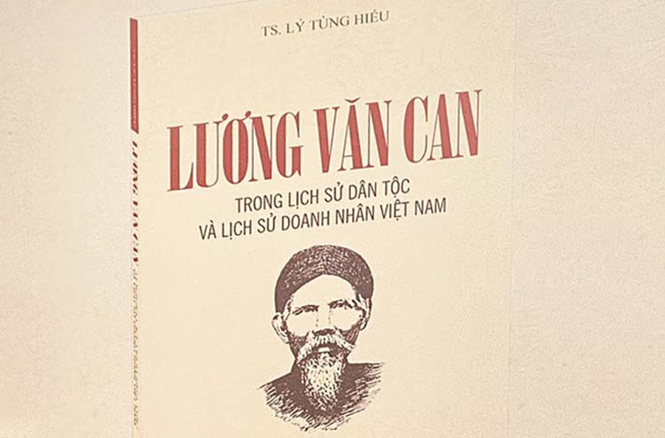 Sách &#34;Lương Văn Can trong lịch sử dân tộc và lịch sử doanh nhân Việt Nam&#34;